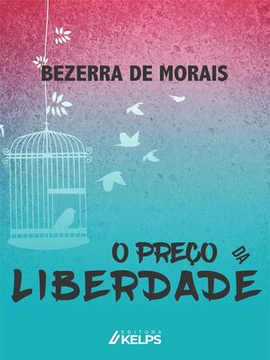cover image of O PREÇO DA LIBERDADE